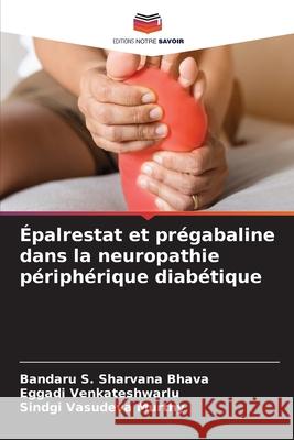 Épalrestat et prégabaline dans la neuropathie périphérique diabétique