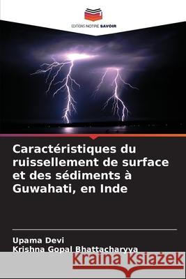 Caractéristiques du ruissellement de surface et des sédiments à Guwahati, en Inde