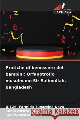 Pratiche di benessere dei bambini: Orfanotrofio musulmano Sir Salimullah, Bangladesh