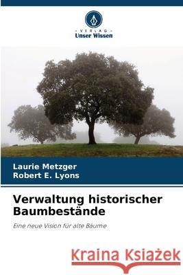 Verwaltung historischer Baumbestände