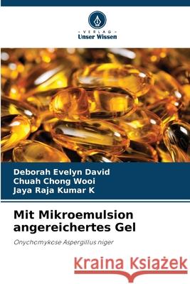 Mit Mikroemulsion angereichertes Gel