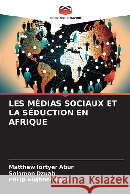 Les M?dias Sociaux Et La S?duction En Afrique