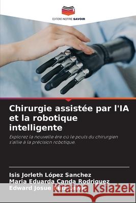 Chirurgie assistée par l'IA et la robotique intelligente