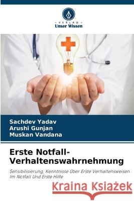 Erste Notfall- Verhaltenswahrnehmung