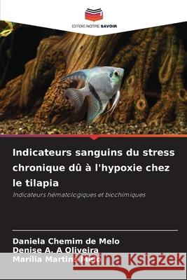 Indicateurs sanguins du stress chronique dû à l'hypoxie chez le tilapia