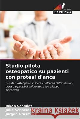 Studio pilota osteopatico su pazienti con protesi d'anca