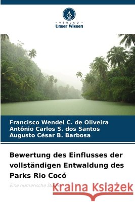 Bewertung des Einflusses der vollständigen Entwaldung des Parks Rio Cocó