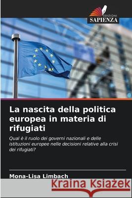 La nascita della politica europea in materia di rifugiati