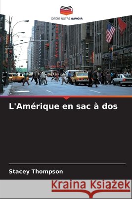 L'Am?rique en sac ? dos