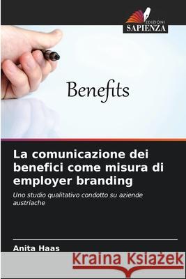 La comunicazione dei benefici come misura di employer branding