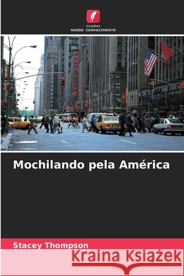 Mochilando pela Am?rica