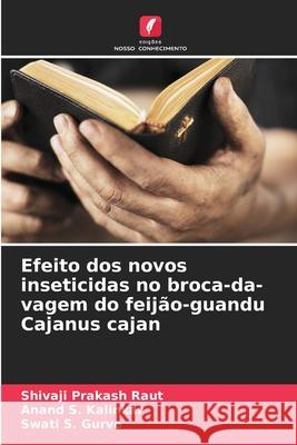 Efeito dos novos inseticidas no broca-da-vagem do feijão-guandu Cajanus cajan