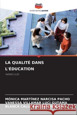 LA QUALITÉ DANS L'ÉDUCATION