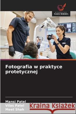 Fotografia w praktyce protetycznej