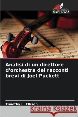 Analisi di un direttore d'orchestra dei racconti brevi di Joel Puckett