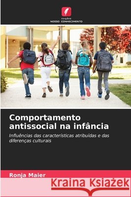 Comportamento antissocial na inf?ncia