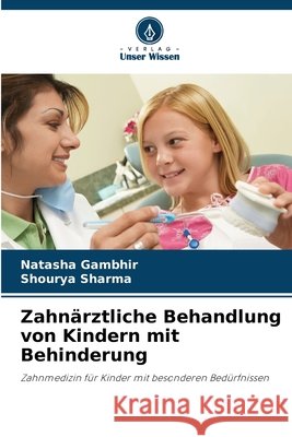 Zahnärztliche Behandlung von Kindern mit Behinderung
