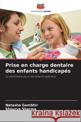 Prise en charge dentaire des enfants handicapés
