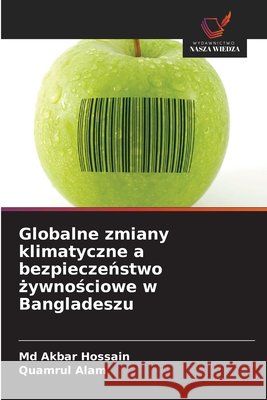 Globalne zmiany klimatyczne a bezpieczenstwo zywnosciowe w Bangladeszu