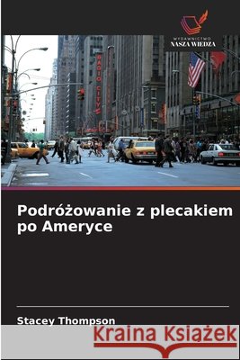 Podr?żowanie z plecakiem po Ameryce