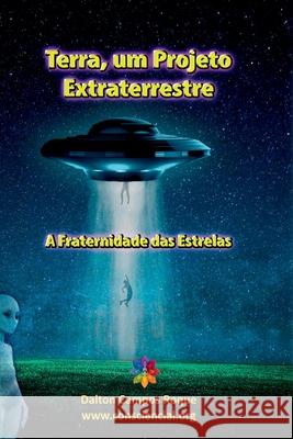 Terra, Um Projeto Extraterrestre