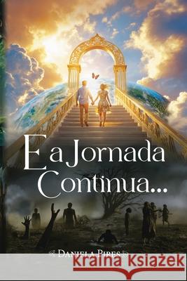 E a Jornada Continua ...: Romance