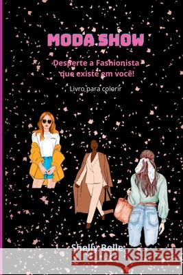 Moda Show - Livro De Colorir