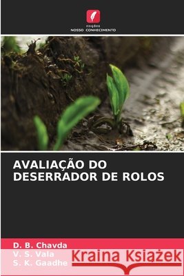 Avalia??o Do Deserrador de Rolos