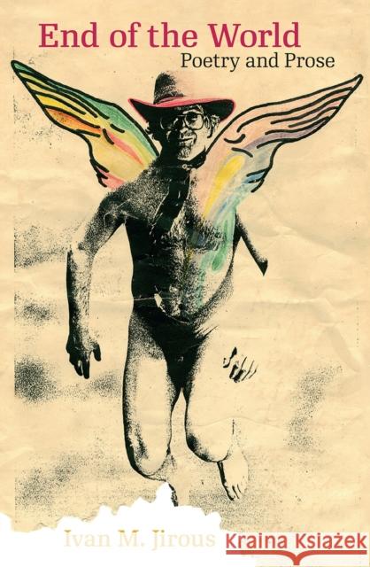 End of the World: Poetry and Prose