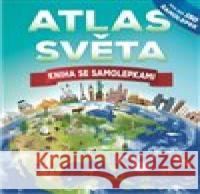 Atlas světa - Kniha se samolepkami