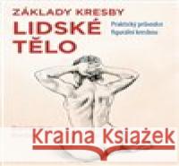 Základy kresby Lidské tělo