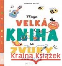 Moje velká kniha se zvuky