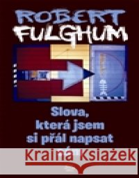 Slova, která jsem si přál napsat sám