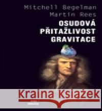 Osudová přitažlivost gravitace