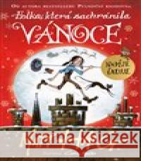 Holka, která, zachránila Vánoce