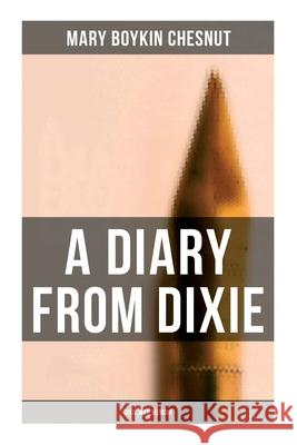 A Diary From Dixie (Civil War Memoir)