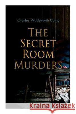 The Secret Room Murders