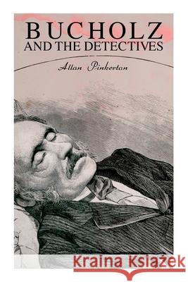 Bucholz and the Detectives: True Crime Murder Mystery