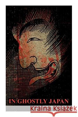 In Ghostly Japan: Horror Stories & Supernatural Tales