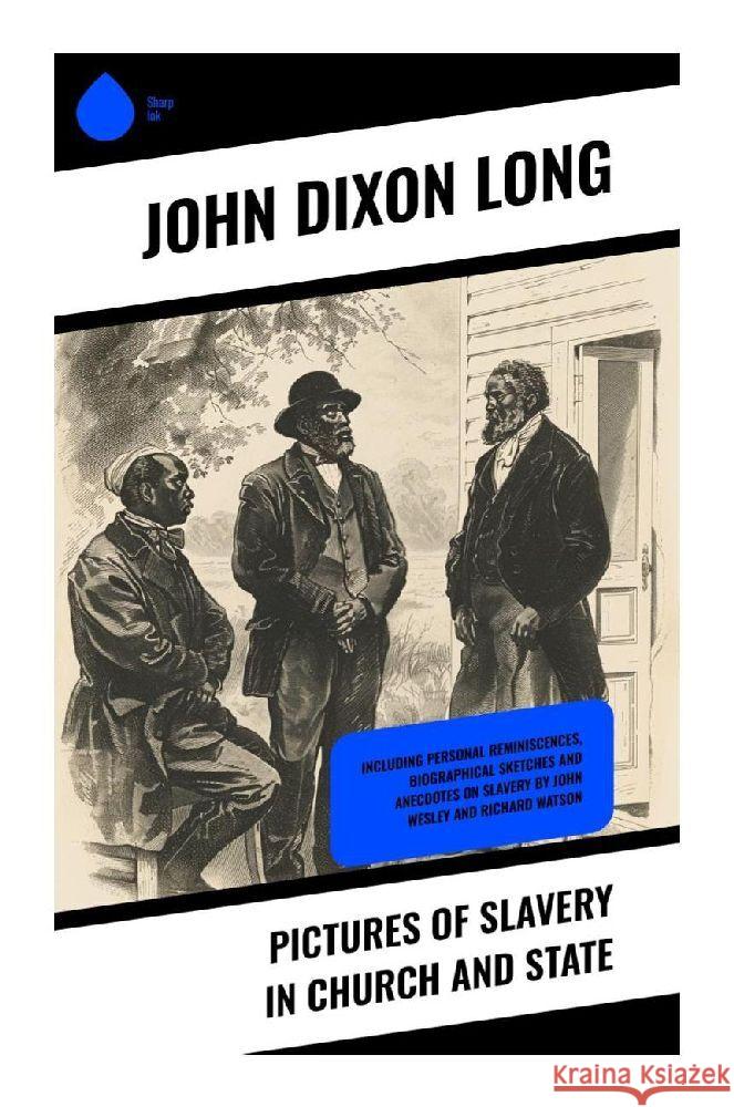 Pictures of Slavery in Church and State