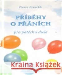 Příběhy o přáních pro potěchu duše