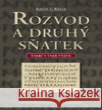 Rozvod a druhý sňatek