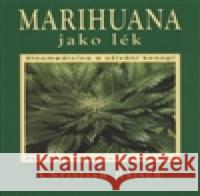Marihuana jako lék