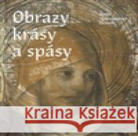 Obrazy krásy a spásy. Gotika v jihozápadních Čechách