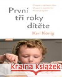 První tři roky dítěte