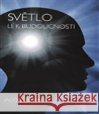 Světlo lék budoucnosti