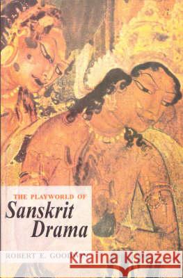 The Playworld of Sanskrit Drama