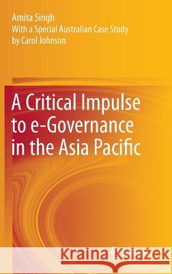 A Critical Impulse to E-Governance in the Asia Pacific