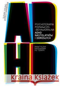 Poznawczo-behawioralna terapia ADHD młodzieży i dorosłych