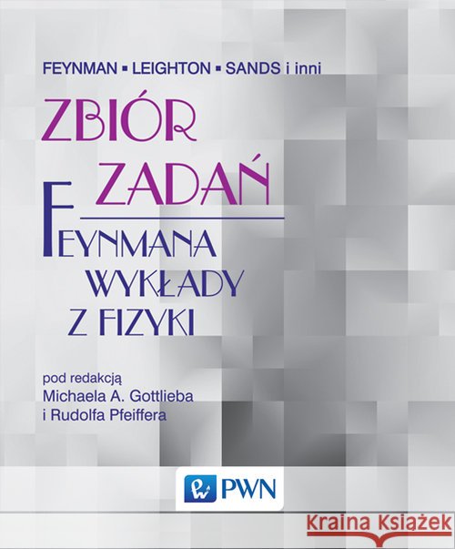 Zbiór zadań Feynmana wykłady z fizyki